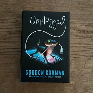 NYT Best Selling Author Gordon Korman's novel 'Unplugged' Hard Cover
